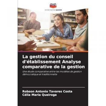 Tavares Costa, Robson Antonio: La gestion du conseil d'établissement Analyse comparative de la gestion