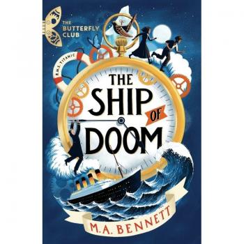 The Butterfly Club: The Ship of Doom