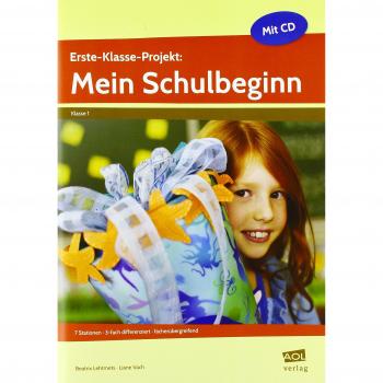Erste-Klasse-Projekt: Mein Schulbeginn: 7 Stationen