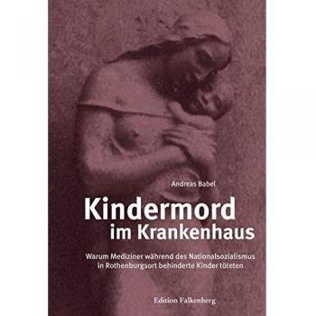 Kindermord im Krankenhaus: Warum Mediziner während des Nationalsozialismus in Rothenburgsort behinderte Kinder töteten