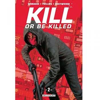 Kill or be killed T02