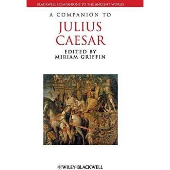 A Companion to Julius Caesar, Blackwell Companions to the Ancient World