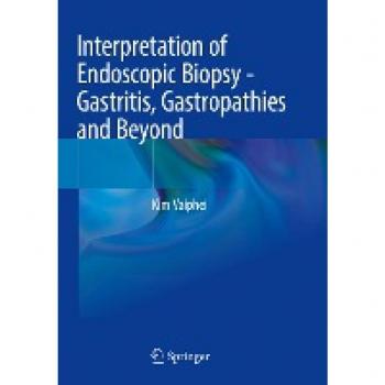 Interpretation of Endoscopic Biopsy