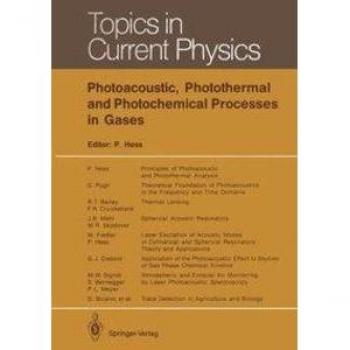 Photoacoustic, Photothermal and Photochemical Processes in Gases