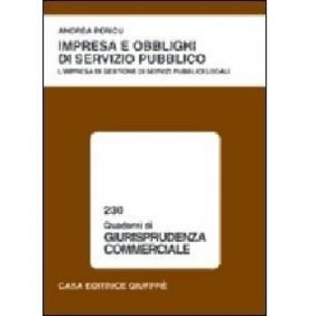 Impresa e obblighi di servizio pubblico. L'impresa di gestione di servizi pubblici locali