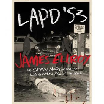 Ellroy, James: LAPD '53