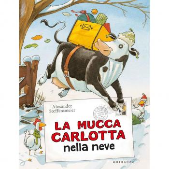 La mucca Carlotta sulla neve. Ediz. a colori