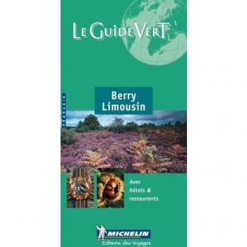 Michelin Le Guide Vert : Berry, Limousin (Michelin Green Guides (Foreign Language))