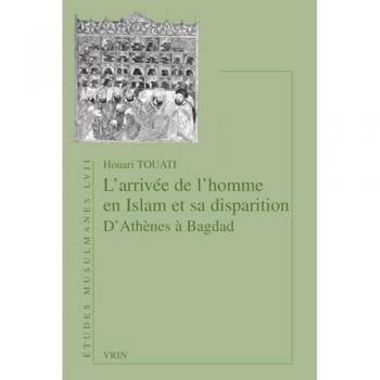 L'arrivée de l'homme en Islam et sa disparition