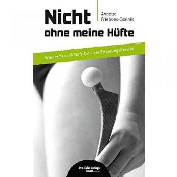 Nicht ohne meine Hüfte: Wieder fit dank Hüft-OP