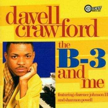 Davell Crawford : Mon B-3 et Moi