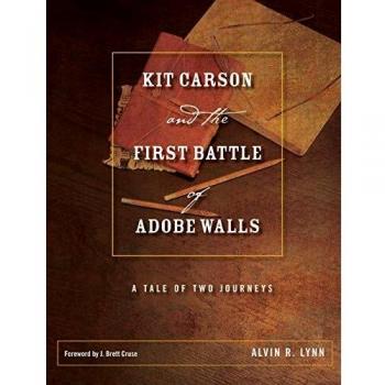 Kit Carson and the First Battle of Adobe Walls