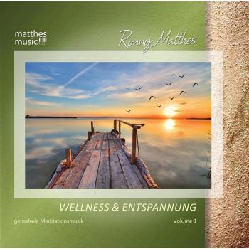Gemafreie Musik für Wellness & Entspannung, Vol. 1