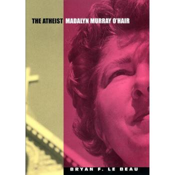 The Atheist by Bryan F. Le Beau