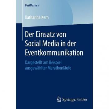 Der Einsatz von Social Media in der Eventkommunikation