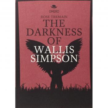 The darkness of Wallis Simpson. Ediz. italiana