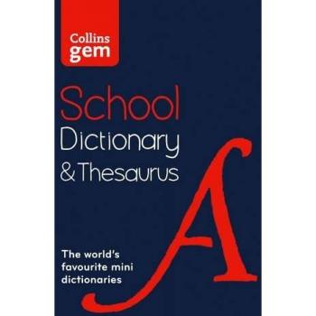 Collins Gem School Dictionary & Thesaurus: Trusted su... by Collins Dictionaries
