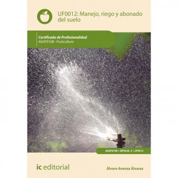 MANEJO, RIEGO Y ABONADO DEL SUELO
