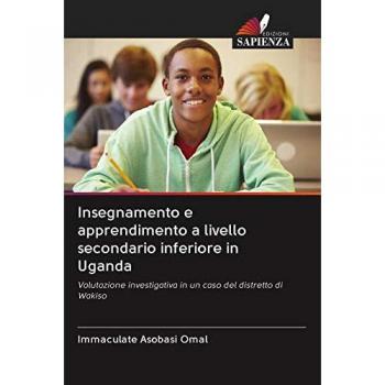 Insegnamento e apprendimento a livello secondario inferiore in Uganda: Valutazione investigativa in un caso del distretto di Wakiso