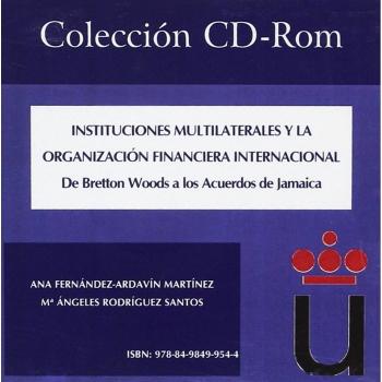 Instituciones multilaterales y la organización financiera internacional