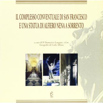 Il complesso conventuale di San Francesco a Sorrento. Presenza mendicante e architettura francescana