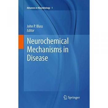 Neurochemical Mechanisms in Disease