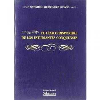 El Lexico Disponible De Los Estudiantes Conquenses