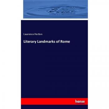 Literary Landmarks of Rome