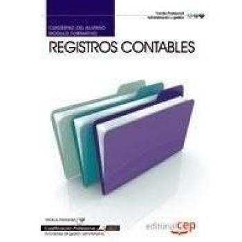 Cuaderno del alumno. Registros contables. Cualificaciones profesionales