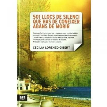 501 llocs de silenci que has de conéixer abans de (Tapa blanda).