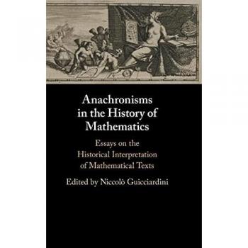 Anachronisms in the History of Mathematics