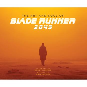 The Art and Soul of Blade Runner 2049