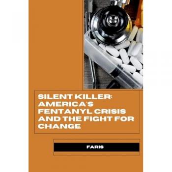 Silent Killer: America's Fentanyl Crisis and the Fight for Change: DE