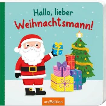 Hallo, lieber Weihnachtsmann!: Erste weihnachtliche Vorlesegeschichte für Kleinkinder ab 18 Monaten