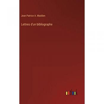 Lettres d'un bibliographe