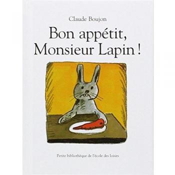 Bon Appetit, Monsieur Lapin (P.Bibliotheq)