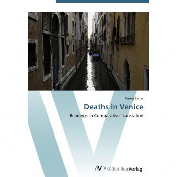 Deaths in Venice: Readings in Comparative Translation