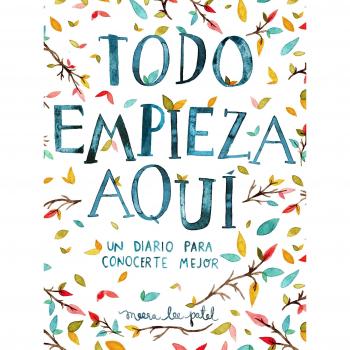 Todo Empieza Aquí [Livre en VO]