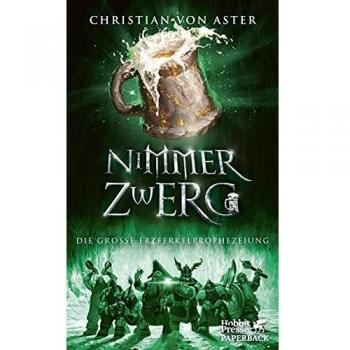 Christian von Aster Nimmerzwerg: Die Große Erzferkelprophezeiung 3