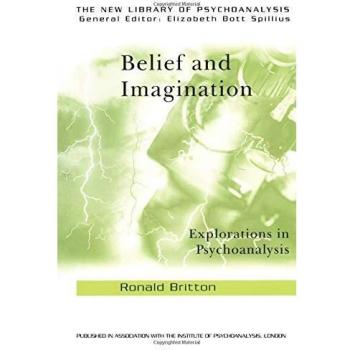 Belief and Imagination by Britton Ronald in private practice London UK Paperback Book