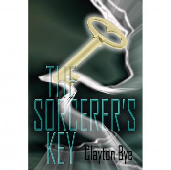 The Sorcerer's Key: From Earth to Eden I