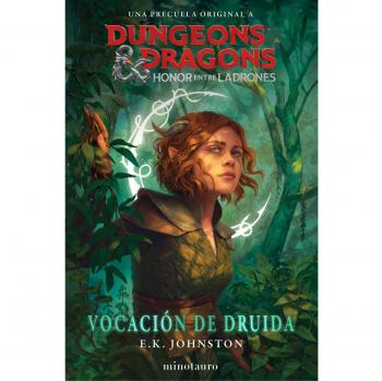 Dungeons & Dragons: Honor entre ladrones. Vocación de druida (Tapa blanda con solapas).
