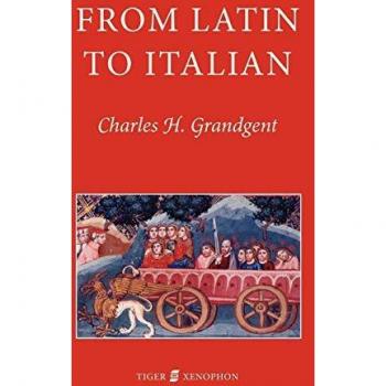 From Latin to Italian: An Historical Outline of the Phonology and Morphology of the Italian Language
