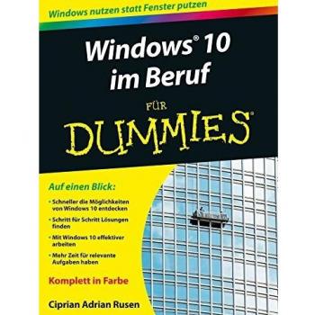 Rusen, Ciprian Adrian Windows 10 Im Beruf Für Dummies
