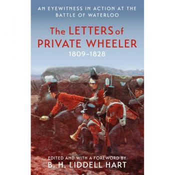 B.H. Liddell Hart The Letters of Private Wheeler