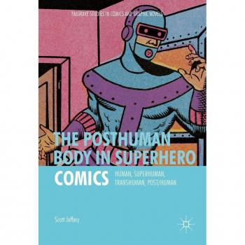 Vitalsource Technologies, Inc. Posthuman Body In Superhero Comics