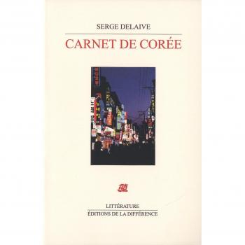 DELAIVE SERGE Carnet De Corée