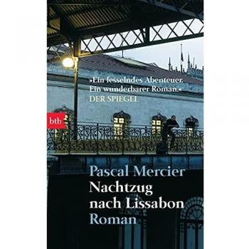 Nachtzug nach Lissabon (Taschenbuch) von Pascal Mercier