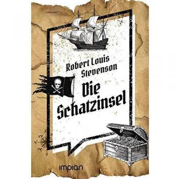 Die Schatzinsel: Ungekürzte Ausgabe (Impian Jugendklassiker)