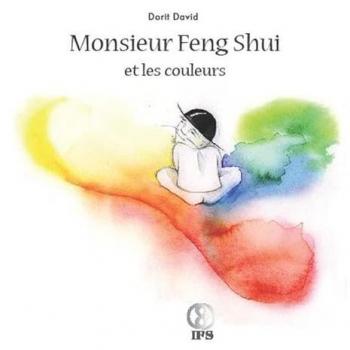 Monsieur Feng Shui et les couleurs
